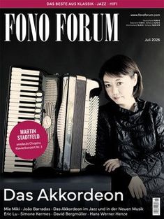 Aufschrift: "FONO FORUM", "Juli 2026", "Das Akkordeon". Eine Frau mit einem Akkordeon in der Hand.
