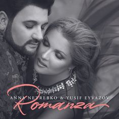 Anna Netrebko & Yusif Eyvazov - Romanza, CD