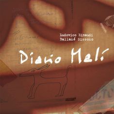 Ludovico Einaudi (geb. 1955): Diario Mali, CD