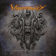 "Monstrosity" in stilisierter Schrift, darunter "Screams From Beneath The Surface." Illustration: Dämonenfratze mit Tentakeln.