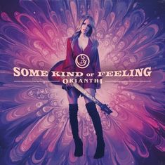Orianthi: Some Kind Of Feeling, CD
