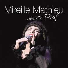 Mireille Mathieu: Mireille Mathieu Chante Piaf, CD