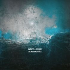 Text: "HACKETT & ROTHERY THE ROARING WAVES". Illustration von tosenden, hohen Wellen und einem kleinen Boot im Sturm.
