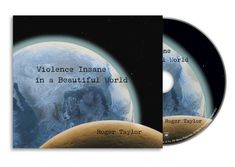 "Violence Insane in a Beautiful World" und "Roger Taylor" auf Erde-Mond-Illustration vor schwarzem Weltraumhintergrund.