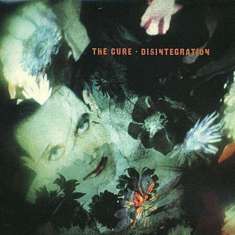 The Cure: Disintegration (remastered) (180g), LP
