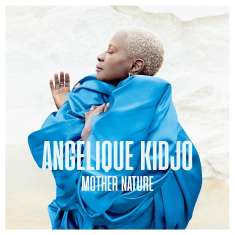 Angélique Kidjo: Mother Nature, CD