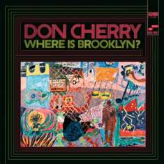 Don Cherry (1936-1995): Where Is Brooklyn? (180g), LP