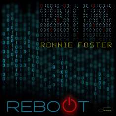 Ronnie Foster (geb. 1950): Reboot, CD