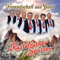 Kastelruther Spatzen: Freundschaft aus Gold, CD