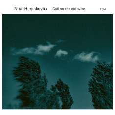 Nitai Hershkovits: Call On The Old Wise, CD