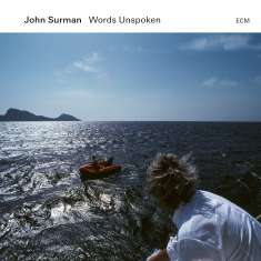 John Surman (geb. 1944): Words Unspoken, CD
