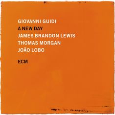 Giovanni Guidi (geb. 1985): A New Day, CD