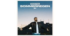 Montez: Sommerregen EP, CD