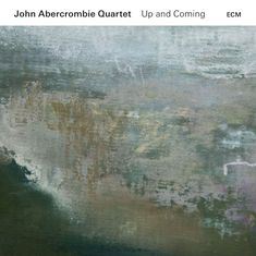 John Abercrombie (1944-2017): Up And Coming, CD