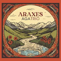 A.G.A Trio: Araxes, CD