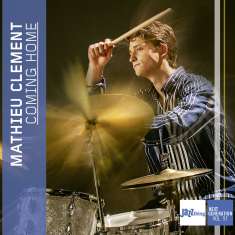 Mathieu Clement: Coming Home (Jazz Thing Next Generation Vol.97), CD