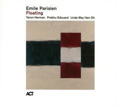 "Emile Parisien Floating. Yaron Herman, Prabhu Edouard, Linda May Han Oh." 

Illustration: Rechteck in Blau, Rot, Weiß.
