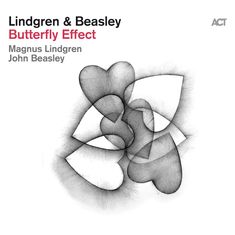 Magnus Lindgren & John Beasley: Butterfly Effect, CD