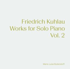 Friedrich Kuhlau (1786-1832): Klavierwerke Vol.2, CD