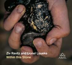 Ziv Ravitz & Lionel Loueke: Within this Stone, CD