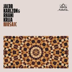 Jacob Karlzon & Rhani Krija: Mosaic, CD