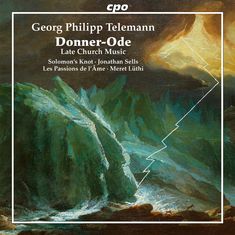 Georg Philipp Telemann (1681-1767): Kantate "Die Donner-Ode", CD