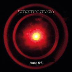Tangerine Dream: Probe 6 - 8, MAX