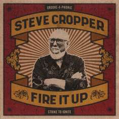 Steve Cropper: Fire It Up, CD