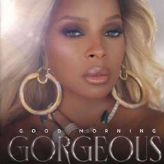 Mary J. Blige: Good Morning Gorgeous, CD