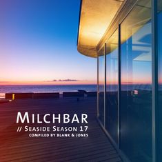 Blank & Jones: Milchbar Seaside Season 17 (Limited Deluxe Edition), CD