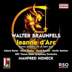 Walter Braunfels (1882-1954): Jeanne d'Arc, CD