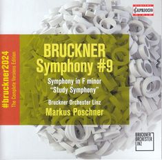 Anton Bruckner (1824-1896): Bruckner 2024 "The Complete Versions Edition" - Symphonie Nr.9 d-moll WAB 109, CD