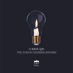The Zurich Chamber Singers - O Nata Lux, CD