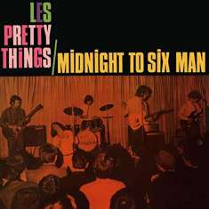 The Pretty Things: Midnight To Six Man, CD