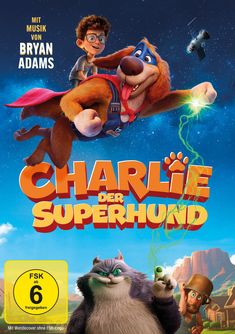 "Mit Musik von Brian Adams. Charlie der Superhund. FSK ab 6. Illustration mit fliegendem Hund und Kind im Weltraum."