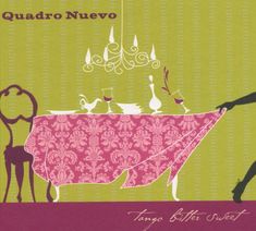 Quadro Nuevo: Tango Bitter Sweet (Digipack), CD