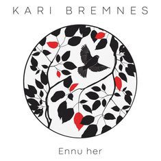 Kari Bremnes : Ennu Her, CD