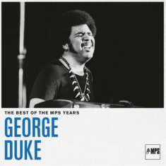 George Duke (1946-2013): The Best Of The MPS Years, CD
