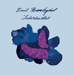 Emil Brandqvist (geb. 1981): Interludes, CD