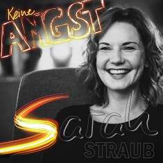 Sarah Straub: Keine Angst, CD