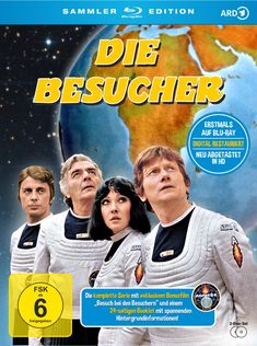 Text: "DIE BESUCHER", "ERSTMALS AUF BLU-RAY", "DIGITAL RESTAURIERT", "NEU ABGETASTET IN HD", "FSK ab 6 freigegeben".  
Illustration: Vier Personen in futuristischen Anzügen vor einem Bild der Erde im Weltall.