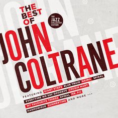 John Coltrane (1926-1967): The Best Of John Coltrane (The-Jazz-Collection-Edition), CD
