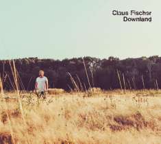 Claus Fischer (geb. 1965): Downland, CD
