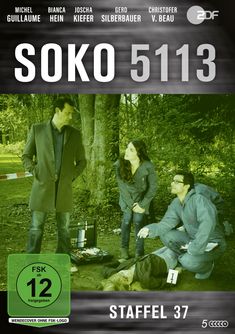 Text oben: "Michel Guillaume, Bianca Hein, Joscha Kiefer, Gerd Silberbauer, Christofer v. Beau". Groß: "SOKO 5113". Text unten: "Staffel 37". Szene: Menschen bei einer Untersuchung im Freien.