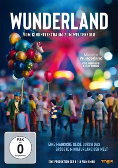 Sabine Howe: Wunderland - Vom Kindheitstraum zum Welterfolg, DVD