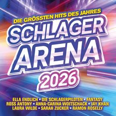 Schlager Arena 2026: Die größten Hits des Jahres, CD
