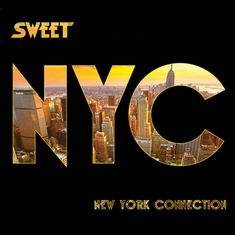 Sweet: New York Connection (Deluxe Edition), CD