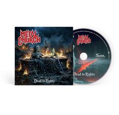 "Metal Church" rot, "Dead to Rights" weiße Schrift. Illustration: Skelett auf Thron, Flammen im Hintergrund. CD daneben.