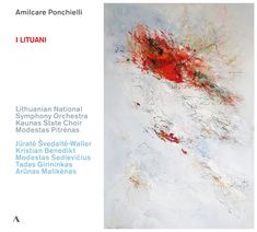 Amilcare Ponchielli (1834-1886): I Lituani, CD