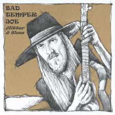 Bad Temper Joe: Glitter & Blues, CD